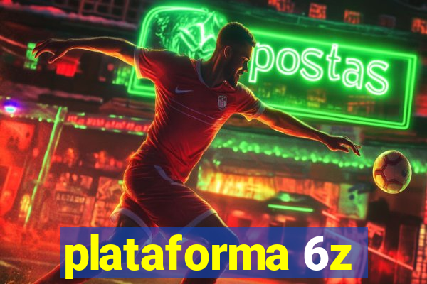 plataforma 6z